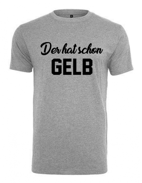 Der hat schon Gelb Herren Shirt grau
